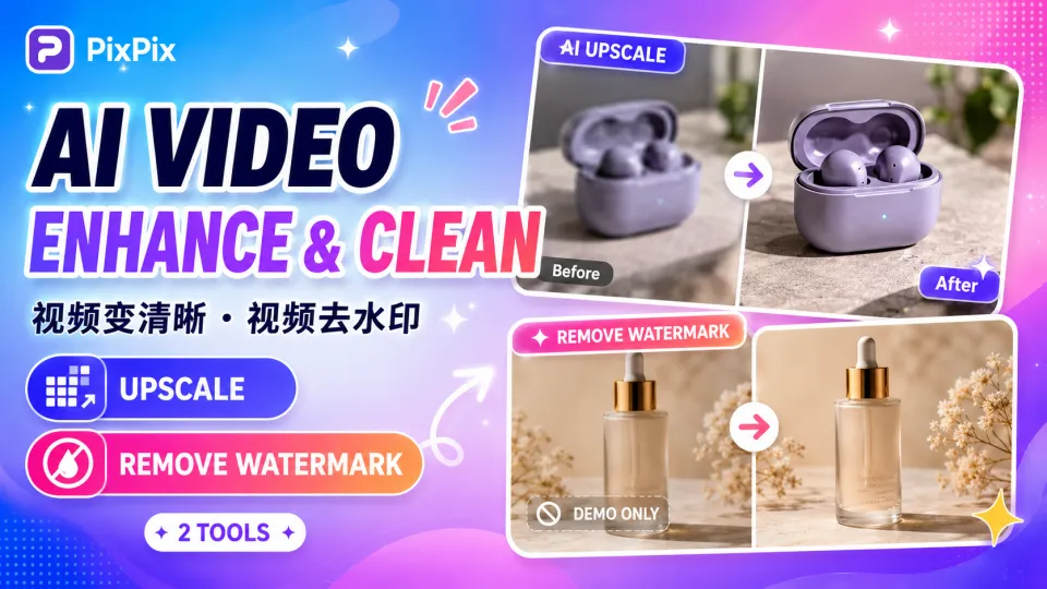 PixPix has launched two new AI video tools: Video Enhancement and Watermark Removal, now officially available.
