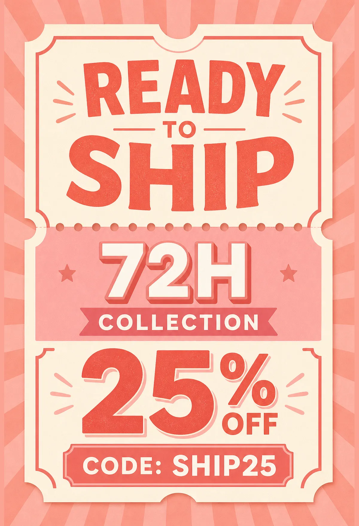 Ready to Ship 72H Collection 25% Off Sale Ticket｜AI Image Generation Prompts