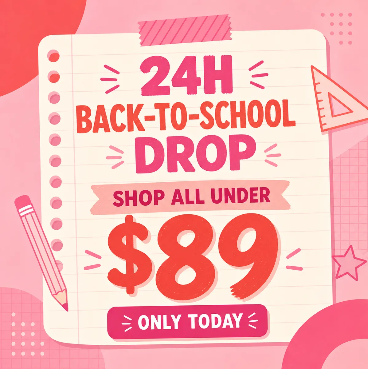24H Back-to-School Drop Sale Under $89｜AI Image Generation Prompts