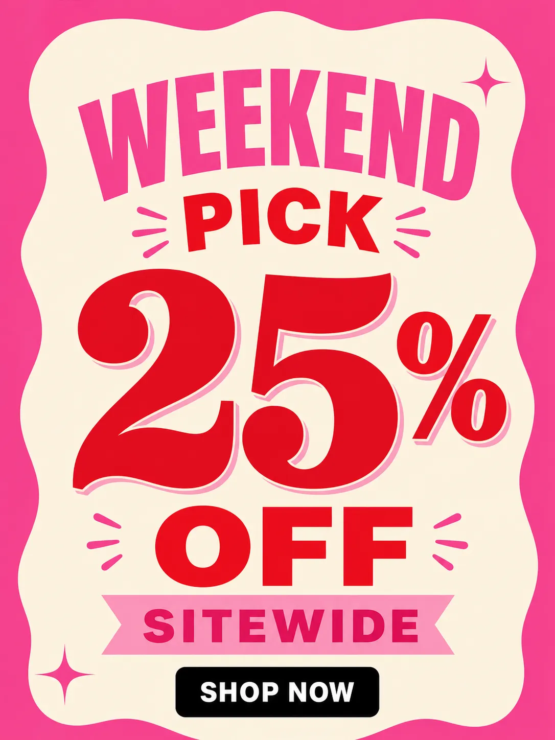 Weekend Pick 25% Off Sitewide Sale Poster｜AI Image Generation Prompts