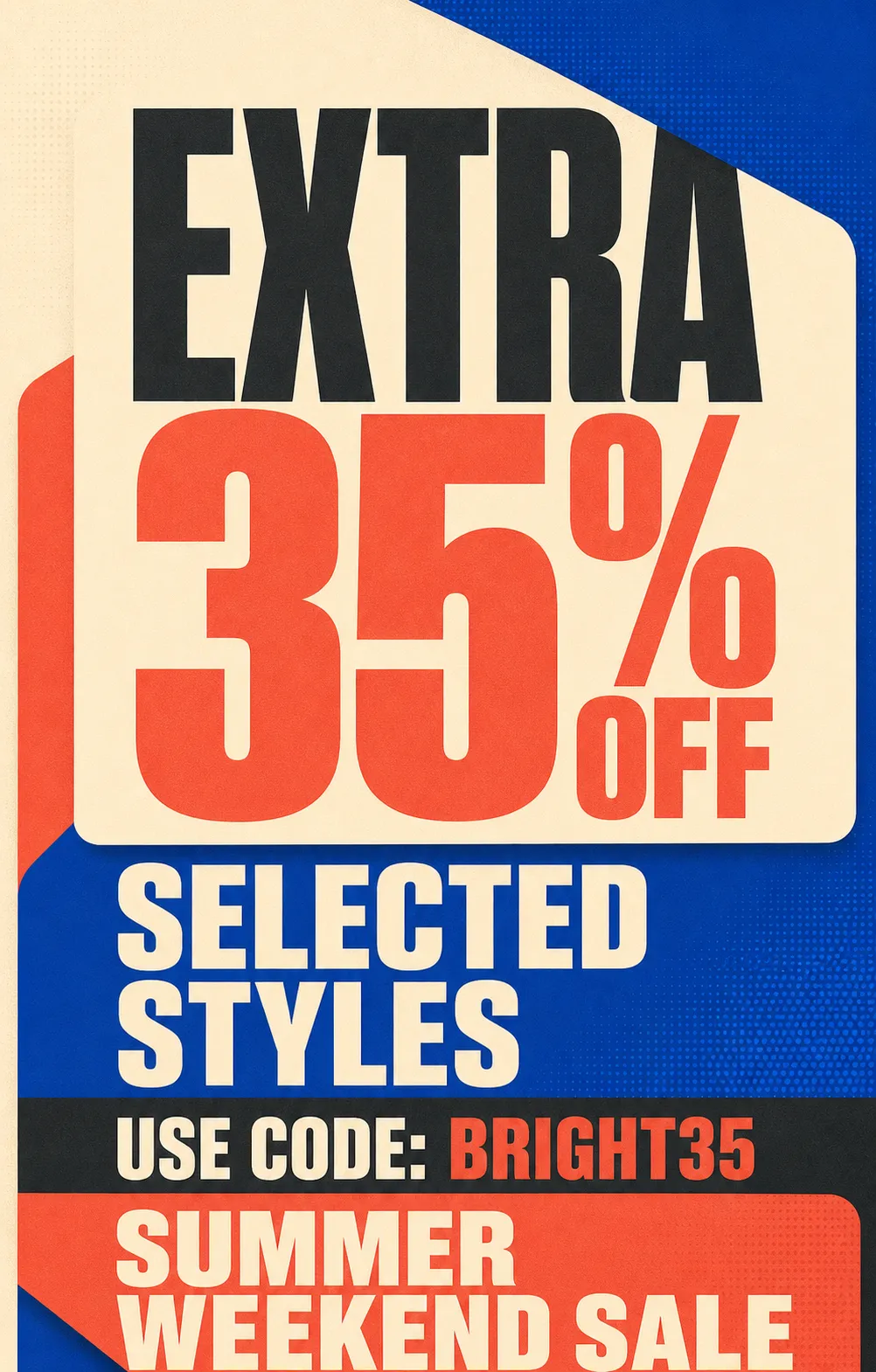 Extra 35% Off Selected Styles Summer Weekend Sale｜AI Image Generation Prompts