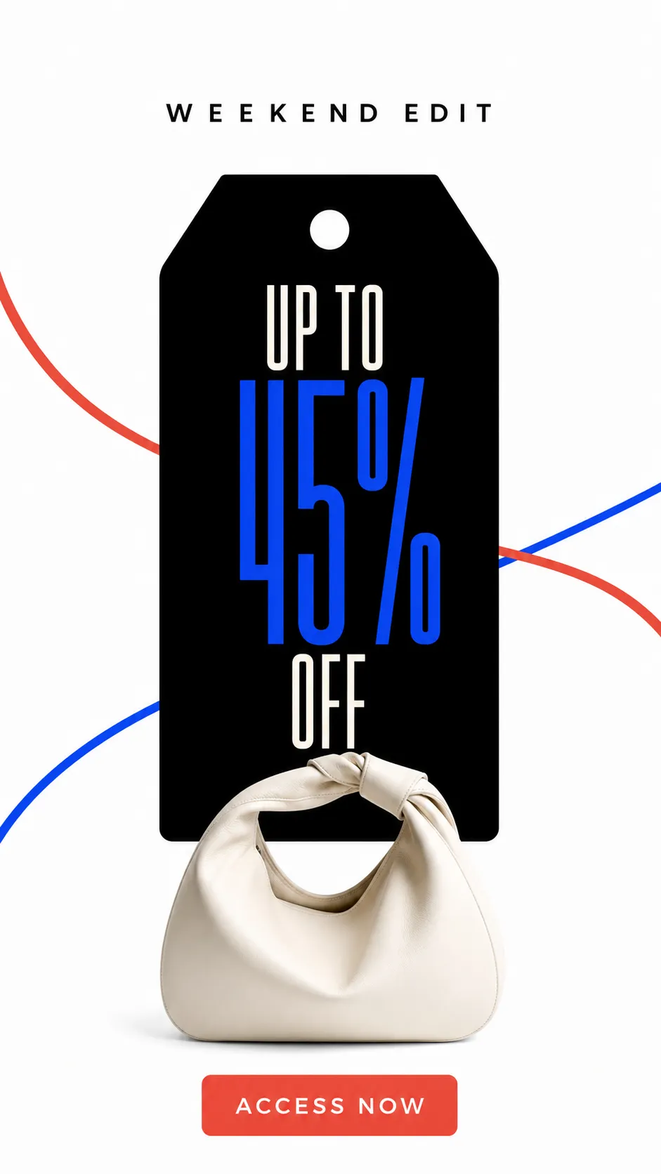 Weekend Edit Up To 45% Off Promotion｜AI Image Generation Prompts