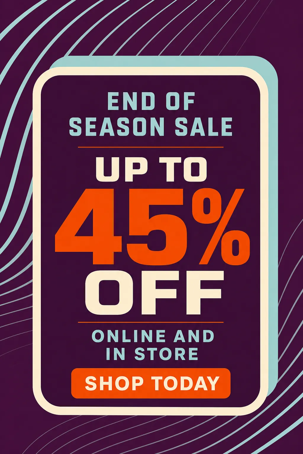 End of Season Sale Up to 45% Off Poster｜AI Image Generation Prompts