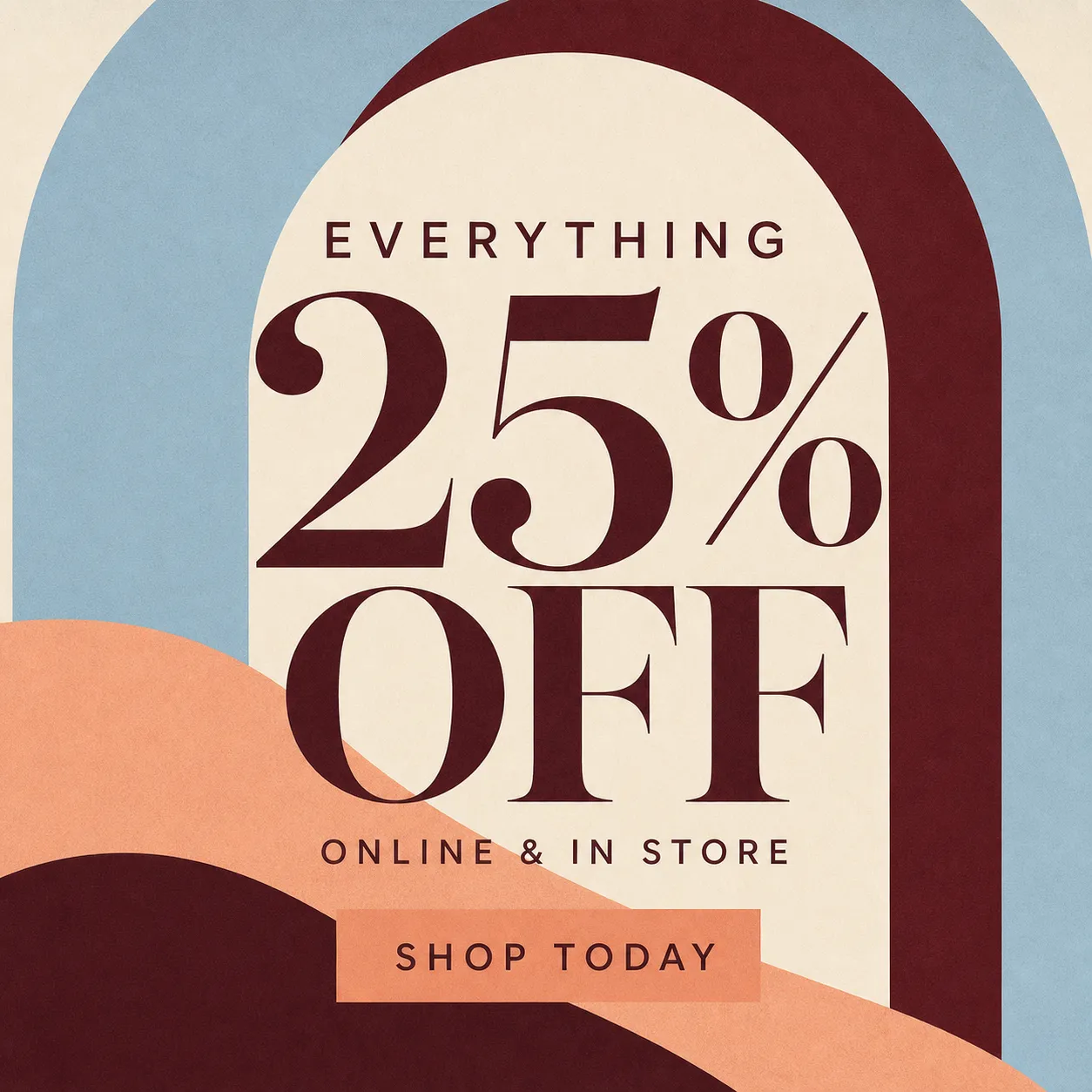 Everything 25% Off Sale Online and In Store｜AI Image Generation Prompts